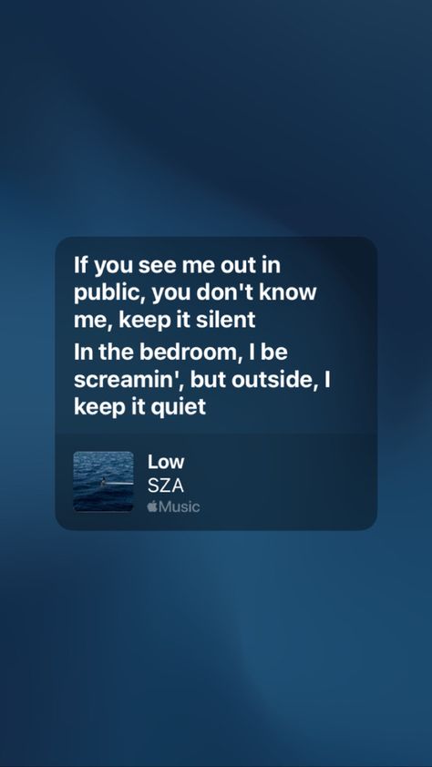 Apple Music Sza, Low Sza Aesthetic, Sza Lyrics Music Quotes Aesthetic, Low Sza Edit, Low Sza Song, Low Sza Lyrics, Far Sza Lyrics, Sza Lyrics Aesthetic, Low By Sza