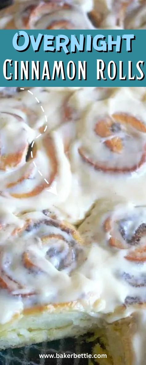 Homade Cinnamon Rolls, Cinnamon Rolls Bake, Overnight Cinnamon Rolls Recipe, Crockpot Cinnamon Rolls, Fluffiest Cinnamon Rolls, Baker Bettie, Overnight Cinnamon Rolls, Cinnamon Roll Recipe Homemade, Fluffy Cinnamon Rolls