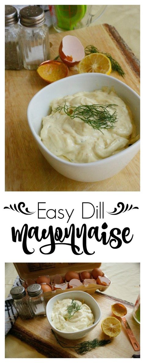 Easy Dill Mayonnaise | Jordan's Easy Entertaining Dill Mayonnaise Recipe, Whole Egg Mayonnaise Recipe, Egg Mayonnaise Recipe, Make Mayonnaise, Cooking Movies, How To Make Mayonnaise, Egg Mayonnaise, Mayonnaise Recipe, Homemade Mayonnaise