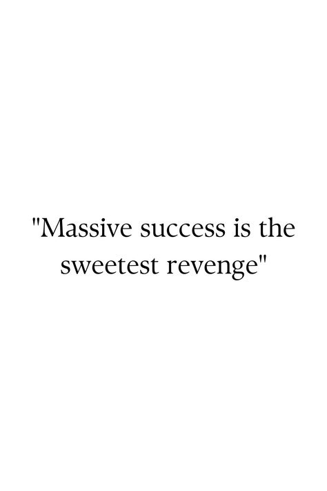 Sweet Revenge Quotes, Rebellious Quotes, Revenge Quotes, Sweet Revenge, The Best Revenge, Note To Self Quotes, Self Quotes, Powerful Quotes, Note To Self