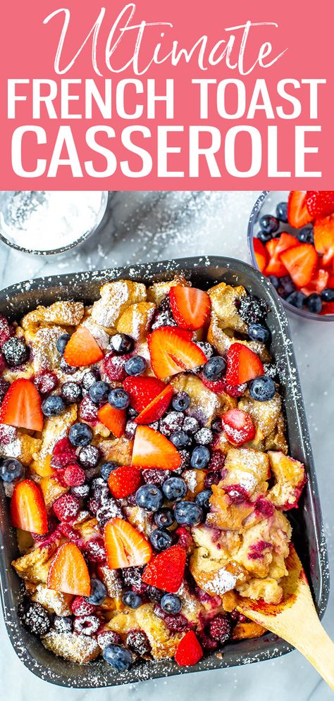 Berry French Toast Casserole, French Toast Bake Overnight, Berry French Toast, French Toast Casserole Easy, Casserole Breakfast, Healthy Breakfast Casserole, Make Ahead Breakfast Casserole, French Toast Casserole Overnight, Overnight Breakfast Casserole