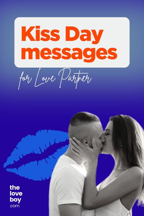 Kiss Day Messages Kiss Day Messages For Him, Kiss Messages For Him, Sending Kisses Your Way, Happy Kiss Day Quotes, Kiss Messages, Kiss Day Messages, Days Of Valentine, Kiss Day Quotes, Sending Kisses