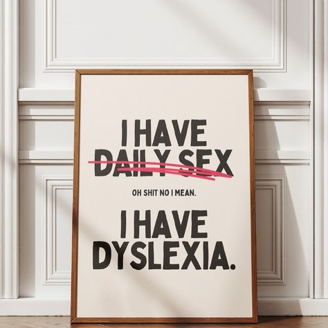 Hit Shappens 💩 #wallart #dopaminedecor #funnyprints #dyslexia #dyslexicthinking #quoteoftheday #posterdesign #memeshirt Dyslexic Jokes, Quirky Posters, Large Typography, Decorative Typography, Posters Diy, Office Quote, Popular Prints, Funny Quote Prints, Funny Wall Decor