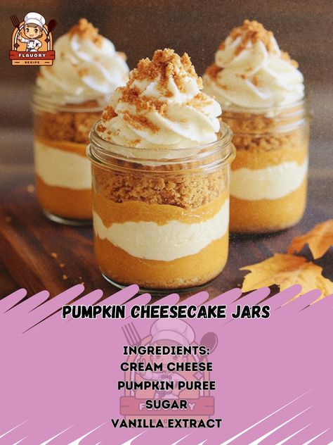 Savor the flavors of fall with these delightful Pumpkin Cheesecake Jars—simple, delicious, and perfect for any occasion! 🍂✨ #DessertInAJar Pumpkin Cheesecake Jars Ingredients: Cream cheese (8 oz, softened) Pumpkin puree (1 cup) Sugar (1/2 cup) Vanilla extract (1 tsp) Pumpkin pie spice (1 tsp) Whipped cream (for topping) Graham cracker crumbs (1 cup) Instructions: In a bowl, beat cream cheese, pumpkin puree, sugar, vanilla, and pumpkin pie spice until smooth. Layer graham cracker crumbs an... Pumpkin Cheesecake In Mason Jars, Pumpkin Pie In A Jar Recipe, Pumpkin Cheesecake In A Jar, Pumpkin Cheesecake Parfait, Whipped Pumpkin Cheesecake, Cheesecake Jars, Cream Cheese Pumpkin, Whipped Pumpkin, Cheesecake In A Jar