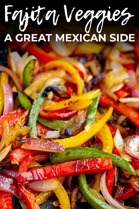 Fajita Veggies are a super versatile side dish, that are perfect for adding to so many meals. They make a quick and easy side dish that has so much flavor from very few ingredients - just six ingredients, including oil and salt! The veg is tender-crisp, and the colors stay bright. Fajita vegetables often show up in the sizzling pan under your chosen protein at your favorite Mexican, or they are a popular addition to any Chipotle order! The perfect, healthy, delicious, colorful side dish! Fajitas Veggies Recipe, Fajita Vegetables Skillet, Fajita Veggies Seasoning, Mexican Style Veggies, Mexican Sauteed Vegetables, Fajita Veggies Oven, Mexican Veggie Recipes, Fajita Vegetables Recipe, Vegetable Fajitas Recipe