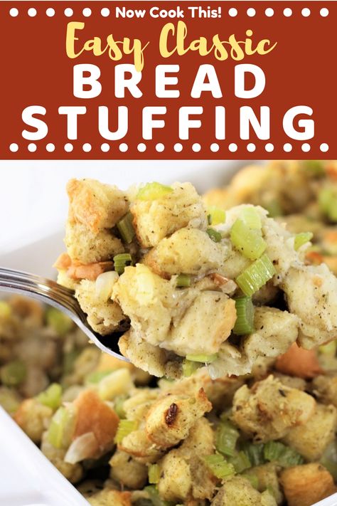 This homemade Easy Classic Bread Stuffing (or dressing, as some of us call it) is a must-have side dish to go with your Thanksgiving turkey. It's simple and traditional - made with bread, butter, celery, onions, poultry seasoning, and chicken broth. Your family and guests will be sure to gobble it up! Click through for the recipe! #thanksgiving #thanksgivingsides #homemadestuffing #breadstuffing #dressingrecipe | nowcookthis.com Homemade Stuffing Recipes, Easy Stuffing Recipe, Turkey Stuffing Recipes, Dressing Recipes Thanksgiving, Bread Stuffing, Bread Dressing, Recipe Thanksgiving, Homemade Stuffing, Stuffing Recipes For Thanksgiving