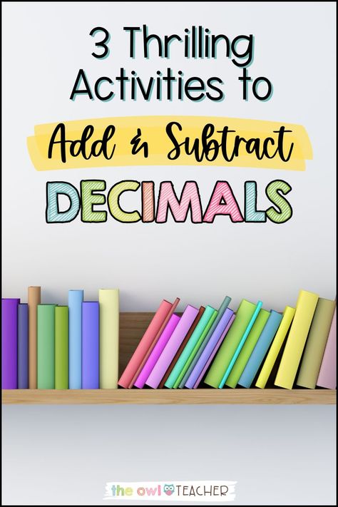 Enhance your math lessons with engaging activities for adding and subtracting decimals! This blog post provides innovative, hands-on strategies to help upper elementary students master decimal operations. Discover creative, differentiated tasks that promote higher-order thinking and keep students excited about learning. Perfect for teachers looking to save time while boosting student achievement. Transform your classroom with these practical tips today! Adding And Subtracting Decimals Activity, Adding Decimals Activity, Add And Subtract Decimals, Decimals Anchor Chart, Subtract Decimals, Decimal Games, Adding And Subtracting Decimals, Decimals Addition, Decimals Activity