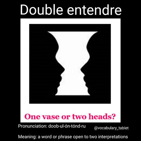 Trendy word of the day: double entendre  Pronunciation: doob-ul-ón-tónd-ru  Meaning: a word or phrase open to two interpretations  Sentence:  The song's title is a double entendre. Double Entendre Quotes, Trendy Words, Double Entendre, Word Of The Day, A Word, Vocabulary, Okay Gesture, Meant To Be, The Day