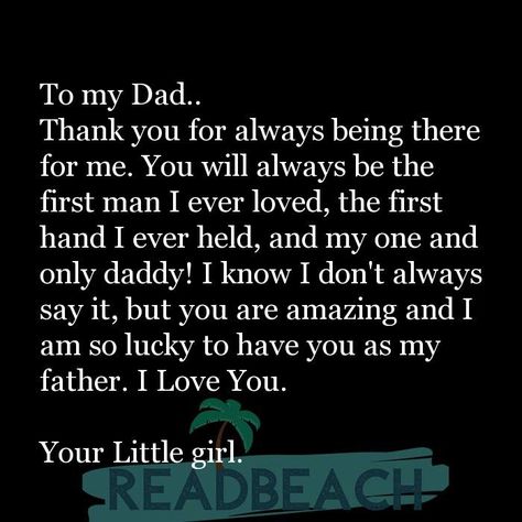 Quotes To Father From Daughter, Quote About Father And Daughters, Fathers Love For His Daughter Quotes, A Dads Love For His Daughter, Daughter To Father Quotes Beautiful, Quotes Of Father And Daughter, The Best Father Quotes, Fathers Day Best Quotes, Father's Quotes From Daughter