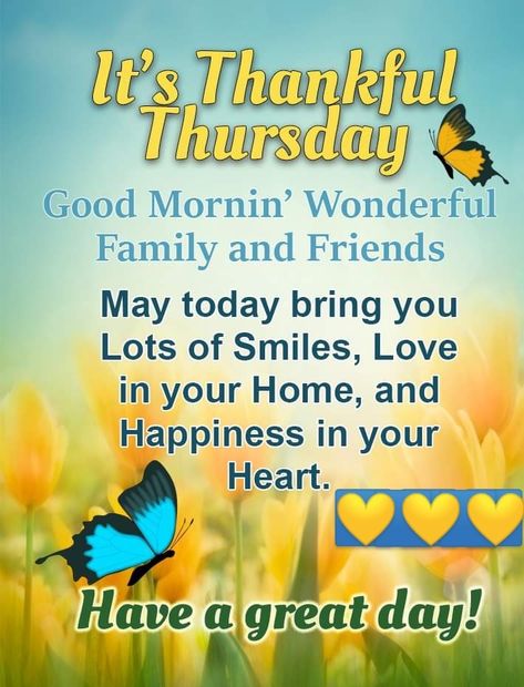 Good Morning Thursday Have A Great Day, Thursday God Good Morning Images, Thursday Morning Message, Gif Thursday Good Morning, Good Morning It’s Thankful Thursday, Good Morning Happy St. Patrick’s Day, Thursday Morning Quotes, Good Morning Thursday Images, Happy Thursday Images