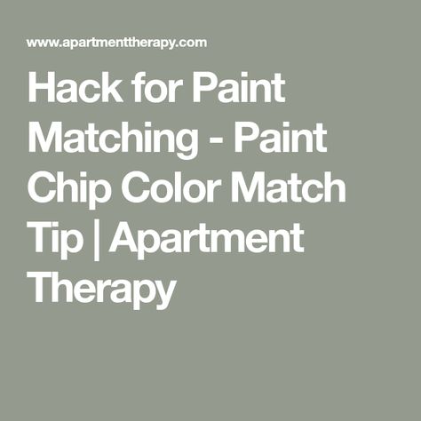 Hack for Paint Matching - Paint Chip Color Match Tip | Apartment Therapy Paint Chip Wall, Carob Chips, Paint Chip, Paint Matching, Viral Tiktok, Matching Paint Colors, Touch Up Paint, Drop Cloth, Mobile Homes