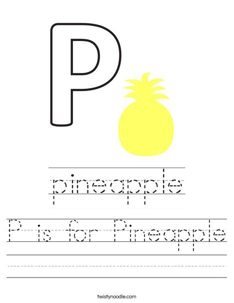 P Is For Pineapple, Transportation Worksheet, Twisty Noodle, Holiday Lettering, Letter P, Language Activities, School Sports, Kindergarten Worksheets, Kids Prints