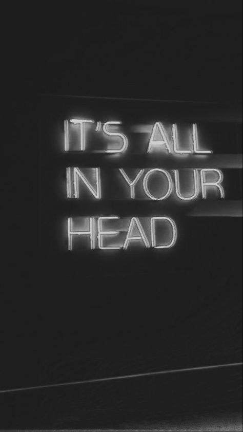 Black And White Posters Printable Aesthetic, Black White Quotes Aesthetic, Vision Board Ideas Dark Aesthetic, Quote Aesthetic Black, Black White Quotes, All In Your Head, Aesthetic Neon, Quotes Black, White Quotes