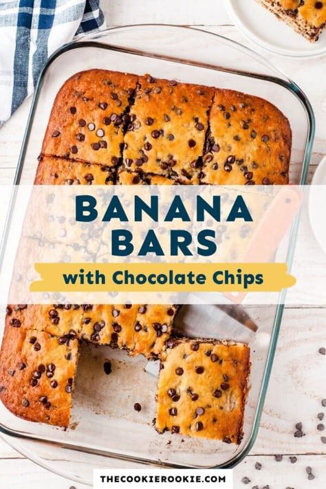 Pie, Unbaked Desserts, Banana Bars Recipe, Banana Chocolate Chip Bars, Easy Bars, Banana Chocolate Chip Cake, Banana Bread Bars, Easy Bar Recipes, Banana Chocolate Chip Cookies