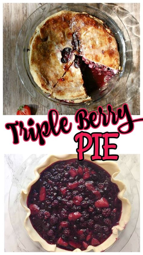 triple berry pie Triple Berry Pie Recipe, Triple Berry Pie From Frozen Berries, Strawberry Blackberry Pie, 3 Berry Pie Recipe, Triple Berry Pie With Frozen Berries, Bumble Berry Pie Recipe, Mix Berry Pie, Three Berry Pie Recipe, Berry Pie Filling Recipe