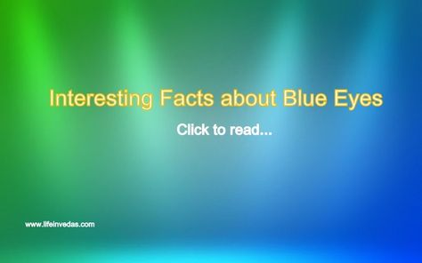 Blue Eyes Meaning, Facts About Blue Eyes, Blue Eye Facts, People With Blue Eyes, Eyes Speak, Eye Facts, Eye Meaning, Facts About People, Aries Love