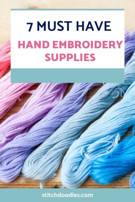 7 must-have hand embroidery supplies | hand embroidery supplies | hand embroidery tools for beginners | hand embroidery tools | beginner hand embroidery | #handembroidery | #embroiderysupplies | #handembroiderytutorial Modern Embroidery Ideas, Hand Embroidery Beginner, Floss Crafts, Beginner Hand Embroidery, Embroidery Floss Crafts, Embroidery Beginner, Textured Embroidery, Craft Embroidery, Basic Hand Embroidery Stitches