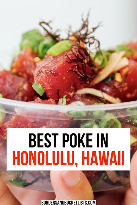 The Best Poke in Honolulu & Waikiki: 5 Authentic Eateries - Borders & Bucket Lists best poke in Honolulu, best poke in Waikiki, best poke in Hawaii, best poke on Oahu, Hawaii poke, Waikiki poke, Oahu poke, Honolulu poke, poke bowls, best poke bowls in Waikiki, best poke bowls in Honolulu, Hawaii food, where to eat in Honolulu, best restaurants in Honolulu, best restaurants in Waikiki, Hawaiian poke bowl, poke Hawaii, poke bowl Hawaii, tako poke Hawaii #hawaii #food #poke #honolulu #waikiki Hawaiian Poke, Maui Food, Maui Restaurants, Oahu Travel, Honolulu Waikiki, Hawaii Travel Guide, Honolulu Oahu, Hawaii Food, Maui Travel