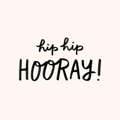 hip hip hooray, lettering, type, design, brush, vector, typography Hip Hip Hooray, Hip Hip, Lettering Quotes, Sweet Words, Typography Letters, Brush Lettering, Powerful Quotes, Pretty Words, Thoughts Quotes