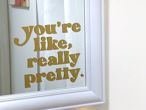 Mirror With Words On It, You Look Gorgeous Mirror, Bathroom Mirror Stickers, Cricut Wall Decals, Bathroom Vinyl Decals, Mirror Letters, Mirror Vinyl, Mirror Decals, Selfie Wall