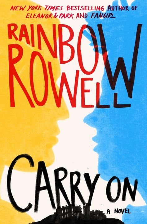 Carry On by Rainbow Rowell Carry On Rainbow Rowell, Carry On Book, Simon Snow, Eleanor And Park, Books You Should Read, Rainbow Rowell, Melodrama, Book Lists, Free Books