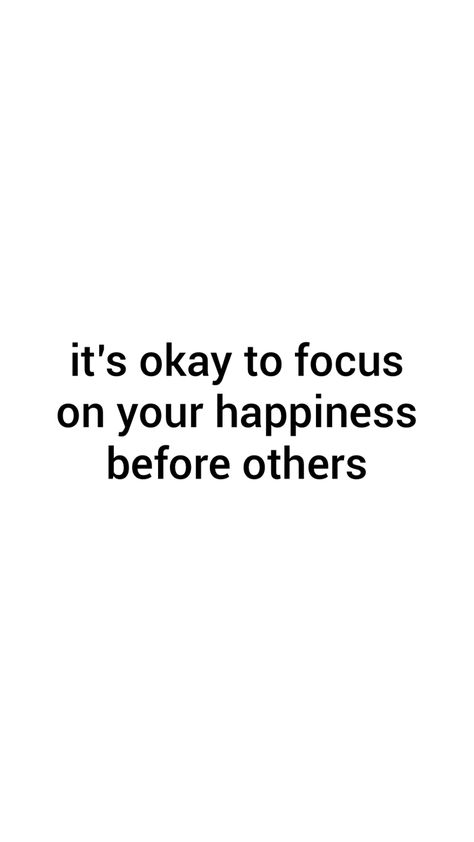 Support Me Or Get Out Of My Way, Making Myself Happy Quotes, I Put Myself First, Obsessed With Myself Aesthetic, All I Got Is Myself Quotes, You Only Have Yourself, Myself First Quotes, Put Myself First Quotes, I Am Obsessed With Myself