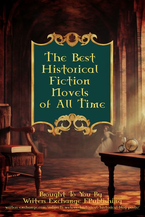 The Best Historical Fiction Novels of All Time by Writers Exchange E-Publishing | Historic Fiction Books, Historical Fiction Aesthetic, Historical Fiction Books To Read, Writing Historical Fiction, Christian Historical Fiction Books, History Novels, Historical Mystery Books, Historical Nonfiction Books, Book Thoughts