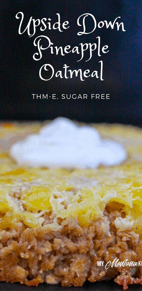 Pineapple Oatmeal, Trim Healthy Mama Diet, Thm Breakfast, Trim Healthy Recipes, Trim Healthy Mama Plan, Trim Healthy Momma, Low Glycemic Diet, Low Glycemic Foods, Trim Healthy Mama Recipes