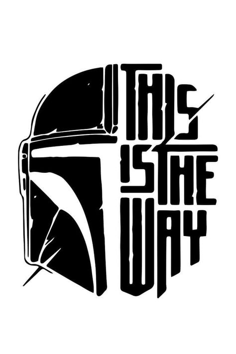 This Is The Way Svg, Star Wars Stencil Free Printable, Star Wars Shirt Design, Star Wars Sublimation Designs, Star Wars Graphics, Mandalorian Outline, Mandalorian This Is The Way, This Is The Way Mandalorian Wallpaper, Mandalorian Svg Free