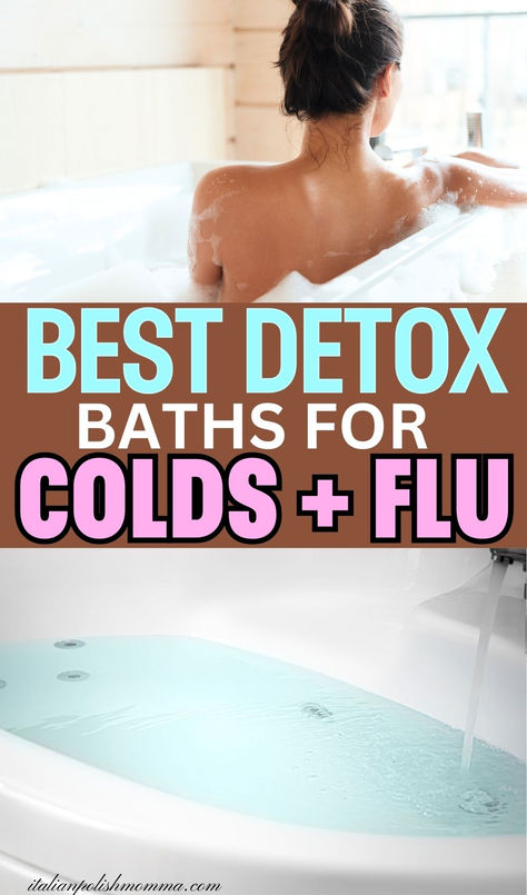 Best detox bath recipes to fight colds and flu fast, magnesium bath recipes for sickness and relaxation Cold Bath Remedies, Ginger Bath For Cold, Detox Bath For Sickness Kids, Cold Detox Bath, Bath For Colds Remedies, Arm Pit Detox Recipe, Detox Baths For Women, Bath For Sickness, Detox Bath For Sickness