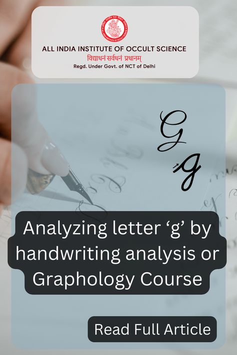 Graphology Analysis Handwriting, Handwriting Psychology, Handwriting Personality, Handwriting Analysis, Occult Science, Letter G, Letter E, Human Behavior, Personality Traits