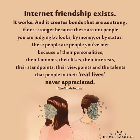 Internet Friendship Exists https://themindsjournal.com/internet-friendship-exists Quote For Online Friend, Online Friends Quotes, Good Friends Aesthetic, Online Best Friends, Online Friendship Aesthetic, Internet Friends Aesthetic, Online Friendship Quotes, Online Friends Aesthetic, Internet Friends Quotes