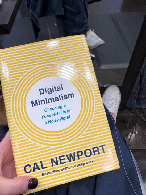 Digital Minimalism Book, Books About Minimalism, Digital Minimalism Cal Newport, Books On Minimalism, Deep Work Cal Newport, Deep Work Book, Minimalism Books, Cal Newport, Books Wishlist