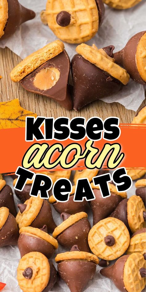 Acorn Hershey Kiss Nutter Butter, Acorn Snacks Hershey's Kisses, Hershey Kisses Acorn Treats, Individual Thanksgiving Treats, Nutter Butter Dipped Cookies, Acorn Desserts Hershey's Kisses, Acorn Nutter Butter Cookies, Acorn Candy Cookies, Acorn Treats Nutter Butter