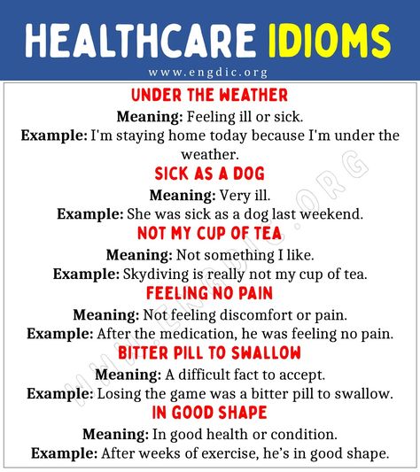 Healthcare Idioms Idioms For Daily Use, Break A Leg Idiom, Good Idioms, Health Idioms, Daily Idioms, Senior Living Activities, Idioms And Phrases, English Teaching Resources, English Vocab