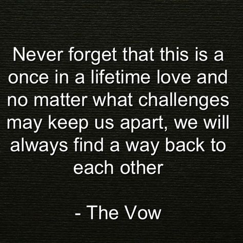 Sweetheart, my love, my soul mate, my love of my life, my absolute EVERYTHING. OUR LOVE IS TRULY A "ONCE IN A LIFETIME LOVE".  I LOVE YOU NOW & FOR ALL ETERNITY!!!!! My Love Of My Life, Wedding Quotes And Sayings, Once In A Lifetime Love, Eternal Love Quotes, Twin Flame Love, Never Stop Dreaming, Wedding Quotes, Soul Mate, Once In A Lifetime