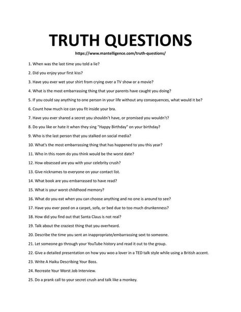 Truth Or Dare Questions For Teenagers List, List Of Truths, Funny Tasks For Friends, Spill Or Drink Question List, How Is Most Likely To Questions, Truth Or Dare Questions Juicy Over Text, Clean Truth Or Dare Questions, Truth Or Dare Questions Spicy Edition, Drunk Truth Or Dare Questions