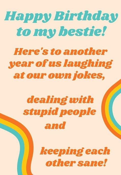 Birthday Cards For A Friend, Cards For A Friend, Sarcastic Birthday Wishes, Birthday Card For Friends, Birthday Ecards Funny, Printable Birthday Cards, Free Printable Birthday Cards, Funny Cartoon Images, Happy Birthday Bestie