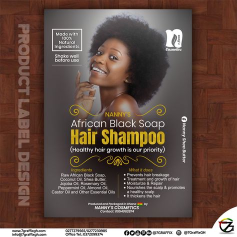 Nanny's African Black Soap Hair Shampoo Label Design (BY 7GRAFFIX) Shampoo Label Design, Shampoo Label, Workshop Flyer, Product Flyer, Shampoo Design, Soap Labels, African Black Soap, Flyer Layout, Black Soap