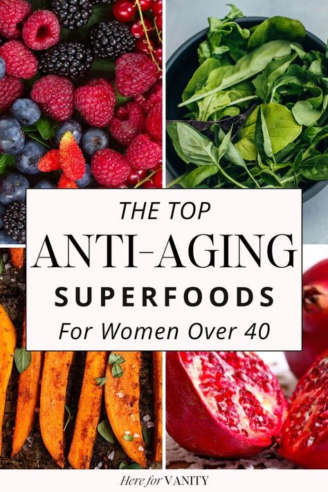 The best superfoods for women over 40 Diet For Anti Ageing, Anti Tumor Foods, Foods For Healthy Skin Anti Aging, Anti Wrinkle Foods, Diet Over 40 For Women Over 40, Food For Skin Health Anti Aging, Best Foods For Women Over 40, Best Foods To Eat In Your 40s, Anti Aging Recipes Food