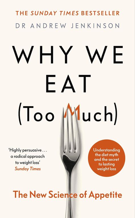 For over two decades, weight loss surgeon Dr Andrew Jenkinson has treated thousands of people who have become trapped in the endless cycle of dieting. Why We Eat (Too Much), combines case studies from his practice and the new science of metabolism to illuminate how our appetite really works. #selfcare #nutrition #womenshealth #menopause #hotflushes #menopauseweightgain #hormones #womenswellness #aromatherapyoils #aromatherapy #nutritionaltherapist #holisticwellness #perimenopause #weightloss Unread Books, Recommended Books To Read, Ate Too Much, Inspirational Books To Read, Top Books To Read, Top Books, Psychology Books, Self Help Books, Penguin Books