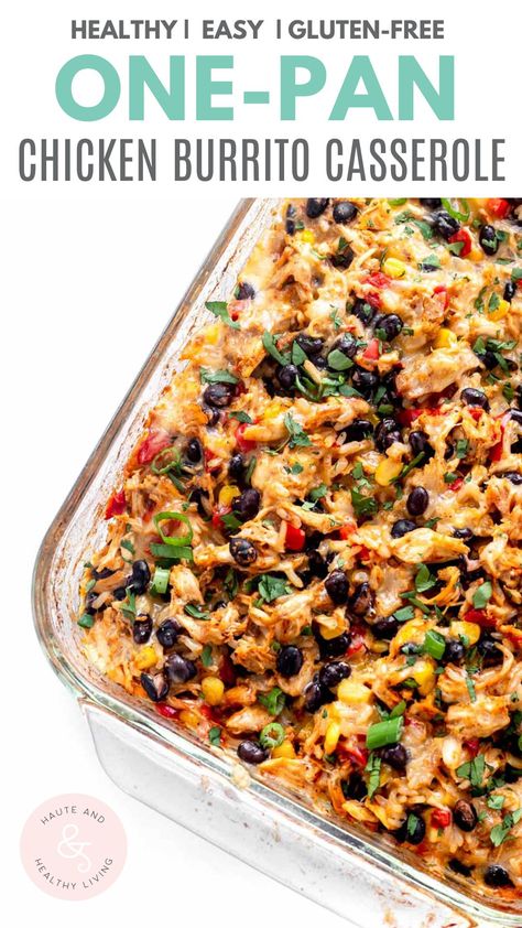 Chicken Burrito Casserole, Burrito Casserole Recipe, Burrito Casserole, Dessert Oreo, Chicken Burrito, Chicken Burritos, Gluten Free Recipes For Dinner, Health Dinner Recipes, Easy Casserole Recipes