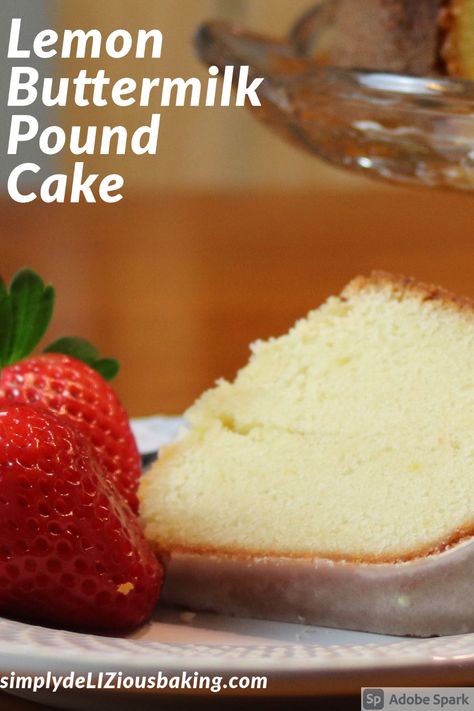 Simple Pound Cake, Lemon Buttermilk Pound Cake, Buttermilk Baking, Easter Desserts Cake, Southern Pound Cake, Pound Cake Recipes Easy, Buttermilk Pound Cake, Lemon Pound Cake Recipe, Cake Delicious