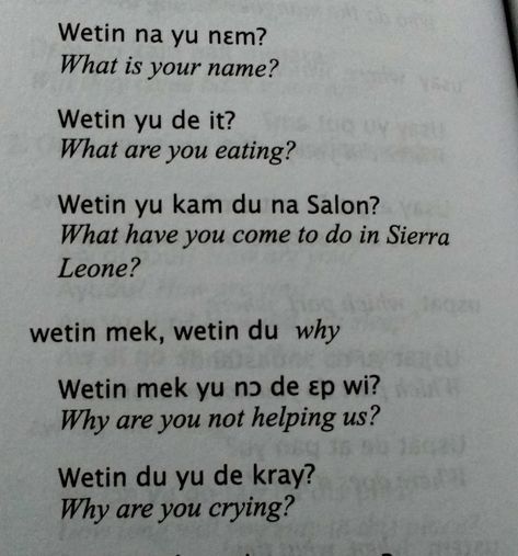 Krio, Sierra Leone’s English creole. The Gullahs’ English-based creole language is strikingly similar to Sierra Leone Krio and contains identical expressions as bigyai (greedy), pantap (on top of), ohltu (both), tif (steal), yeys (ear), and swit (delicious). The Gullah creole also contains several thousand words and personal names derived from African languages—and a large proportion of these (about 25%) are from languages spoken in Sierra Leone. Leon, Creole Language Haitian, Sierra Leone Culture, Sierra Leone Aesthetic, Haitian Names, Creole Aesthetic, Jamaican Slang Words, Jamaica Language, Louisiana Creole Language