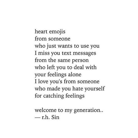 💯 Rh Sin Quotes, Generation Quotes, Rh Sin, I Miss You Text, Sin Quotes, Inspo Wall, Miss You Text, Generations Quotes, This Generation