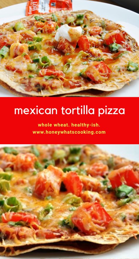 Cooking Mexican Food, Pizza Tortilla, Mexican Pizza Recipe, Vegetarian Pizza Recipe, Mexican Tortilla, Dinner Recipes Healthy Low Carb, Chili Relleno, Whats Cooking, Tortilla Pizza