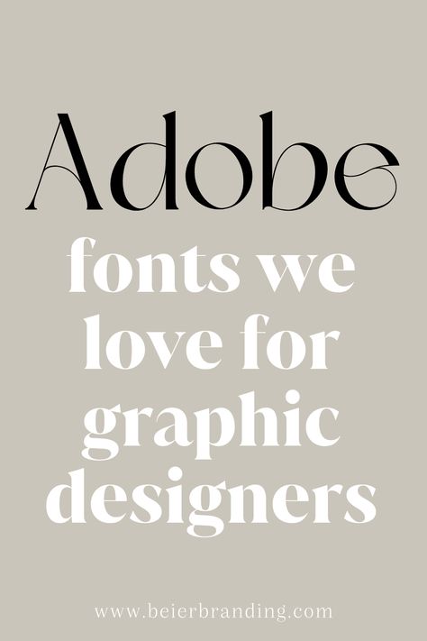 Adobe Fonts We Love For Graphic Designers | Adobe Fonts | Beier Branding | Why not incorporate some fun, favorite fonts into the mix? Get inspired by adobe font pairings, adobe fonts graphic design, adobe fonts serif, and adobe fonts sans serif. Book Shelby today as your wesbite designer at beierbranding.com Illustrator Font Combinations, Adobe Serif Fonts, Best Adobe Script Fonts, Adobe Fonts Pairing, Adobe Free Fonts, Best Adobe Fonts For Logo, Font Pairing Adobe, Adobe Fonts Logo, Classic Font Pairings