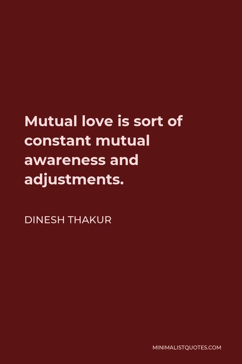 Mutual Relationship Quotes, Adjustments Quotes, Mutual Love Quotes, Mutual Quotes, Anand Thakur, Expectation Hurts, 2025 Moodboard, Mutual Love, Relationships Quotes