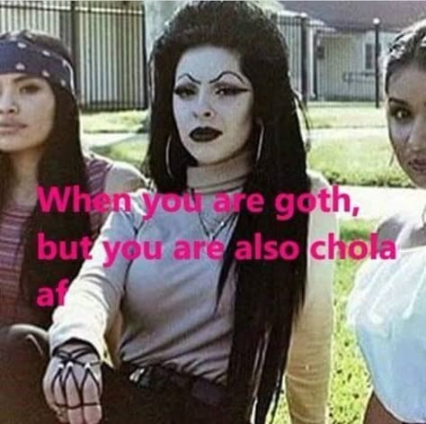 Chola Aesthetic, Chola Makeup, Goth Memes, Chola Style, Goth Music, Latina Makeup, Goth Stuff, Goth Aesthetic, Funny Me