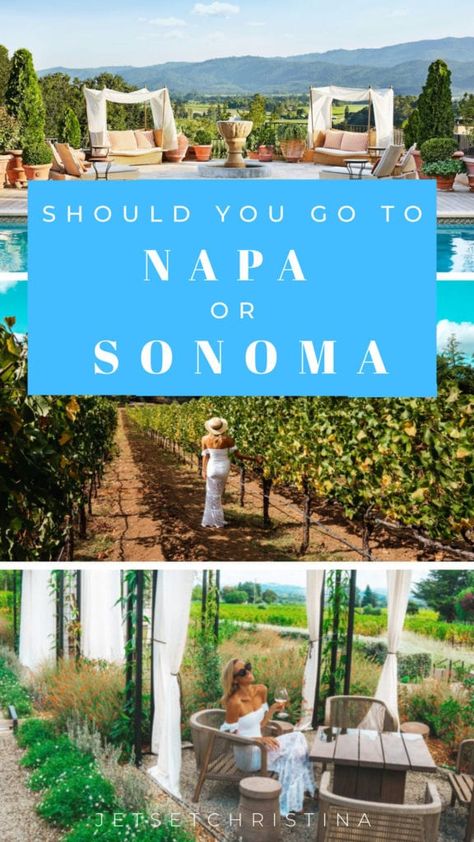 Napa vs. Sonoma: Where You Should Visit in California Wine Country Between Napa Valley and Sonoma County - JetsetChristina Winery Attire, Sonoma Itinerary, California Wine Country Vacation, Napa Valley Vacation, Destination Bachelorette, Calistoga California, Pnw Travel, Wedding Fairytale, Napa Valley Trip